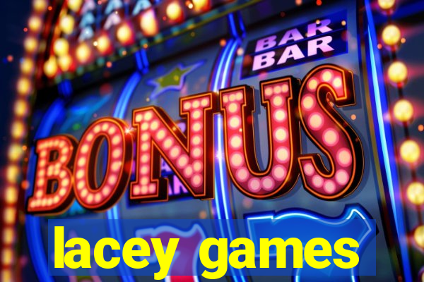 lacey games